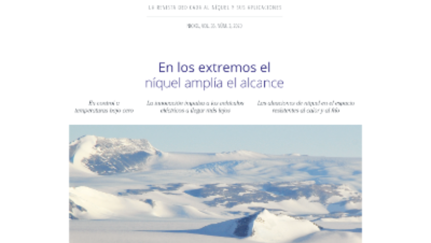 Nickel Revista Vol 35 N3-Fall 2020 "En los extremos el níquel amplía el alcance"