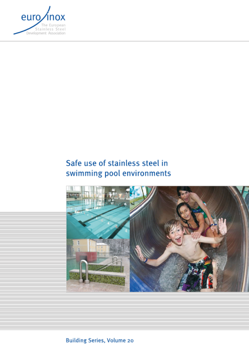 SWIMMING POOL: Safe use of stainless steel in swimming pool environments