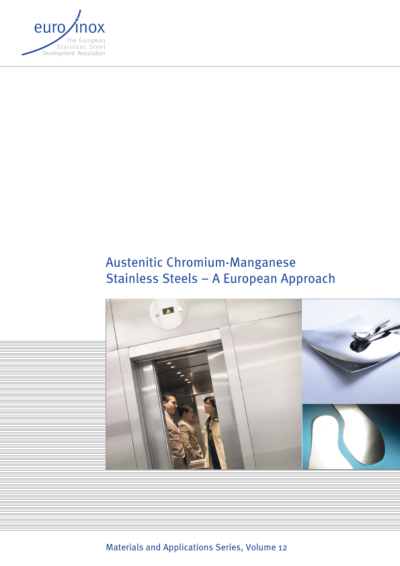 200 SERIES: Austenitic Chromium-Manganese Stainless Steels – A European Approach (Materials and Applications Series, Volume 12) 200 SERIES: Austenitic Chromium-Manganese Stainless Steels – A European Approach (Materials and Applications Series, Volume 12)