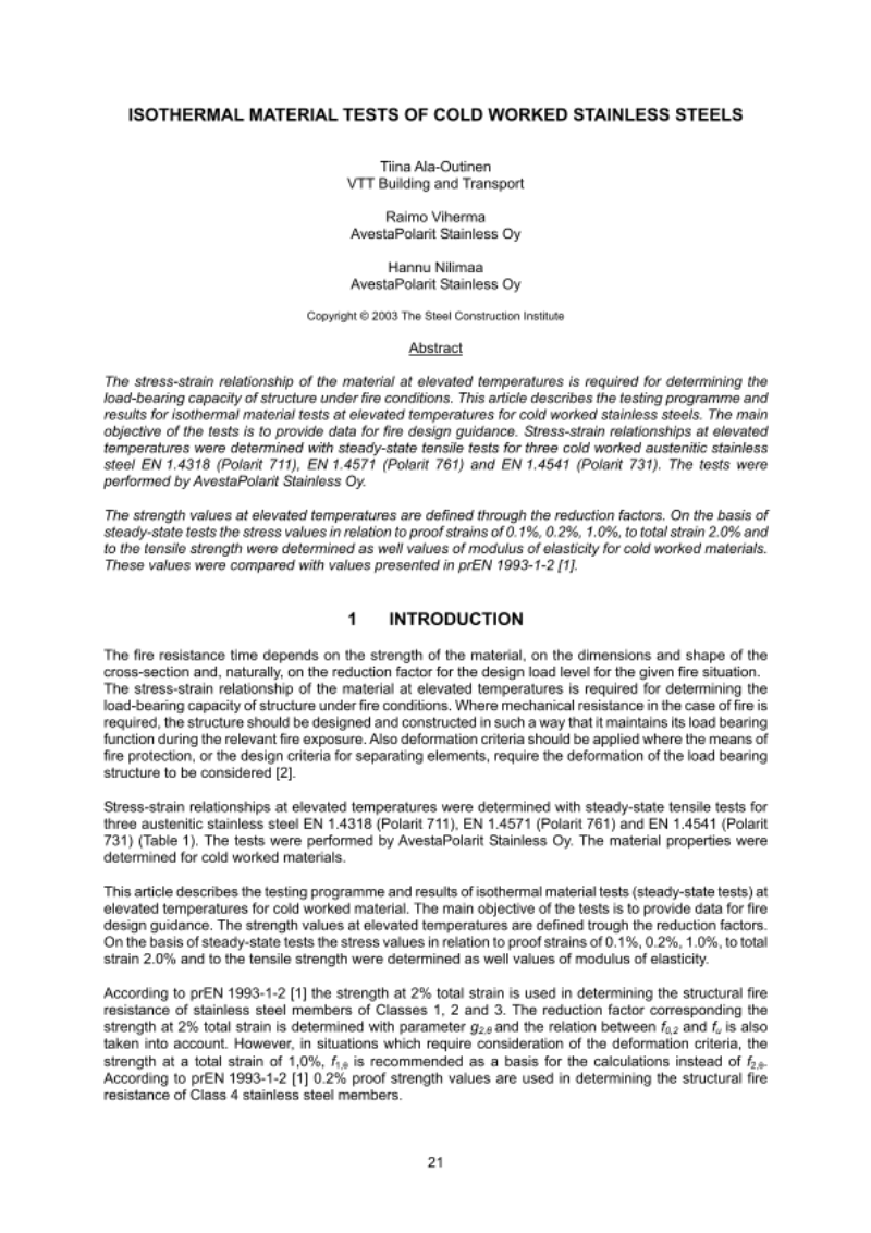 ISOTHERMAL MATERIAL TESTS OF COLD WORKED STAINLESS STEELS ISOTHERMAL MATERIAL TESTS OF COLD WORKED STAINLESS STEELS