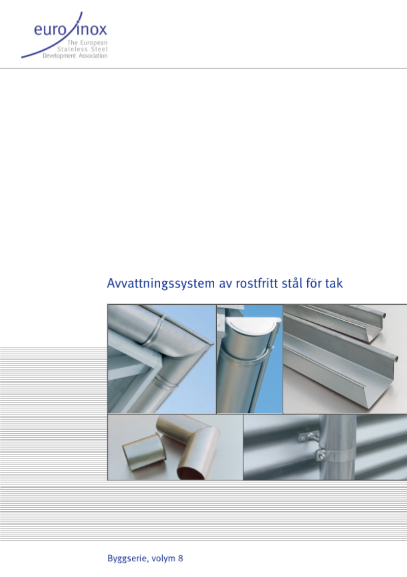 Avvattningssystem av rostfritt stål för tak