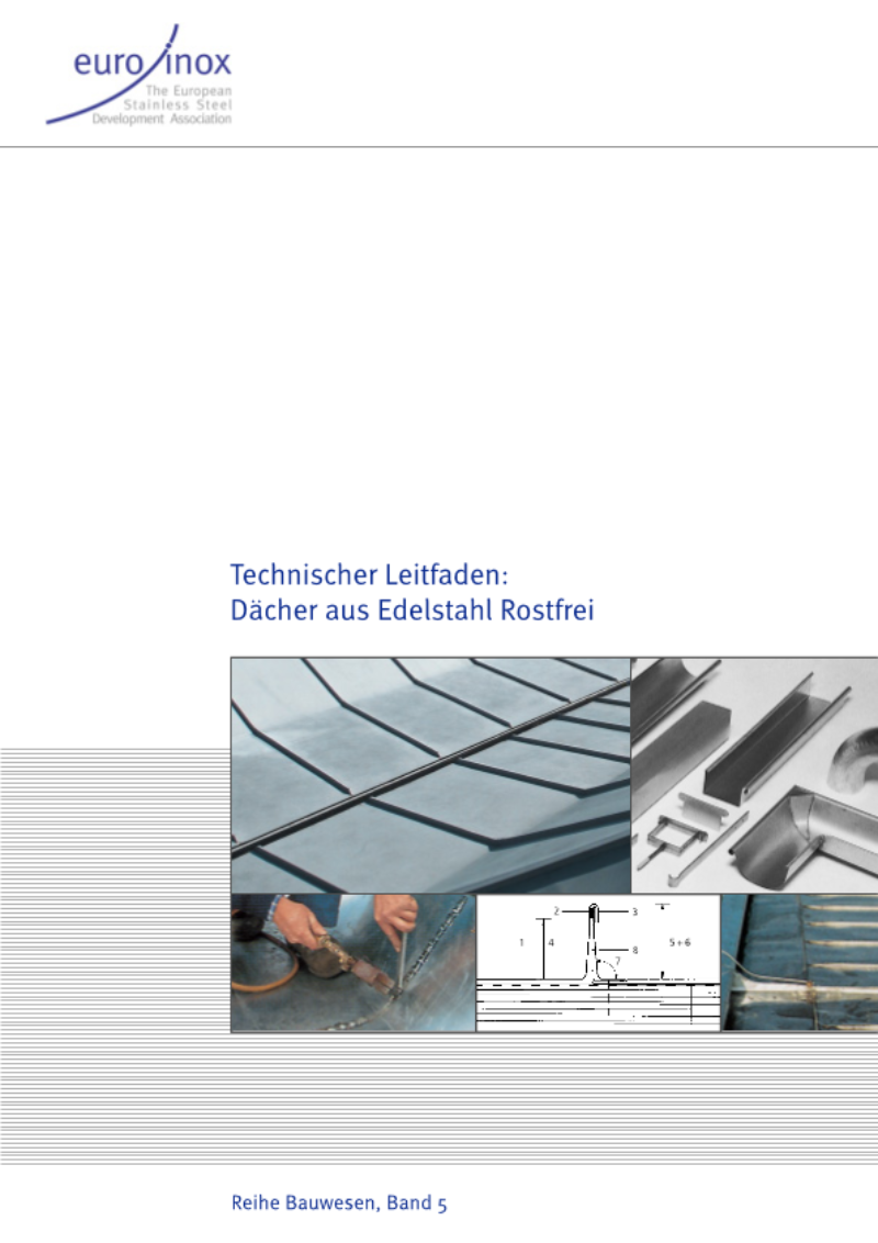 Technischer Leitfaden: Dächer aus Edelstahl Rostfrei