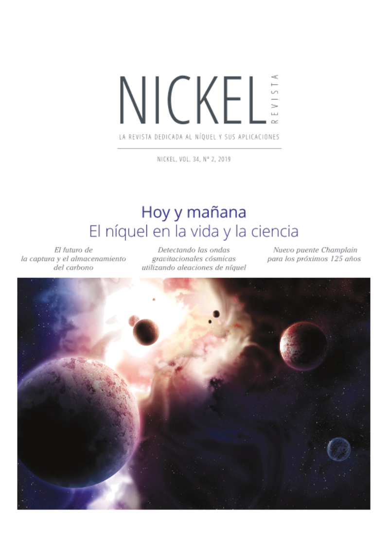 Nickel Vol34 N2 2019 - Hoy y mañana. El níquel en la vida y la ciencia Nickel Vol34 N2 2019 - Hoy y mañana. El níquel en la vida y la ciencia
